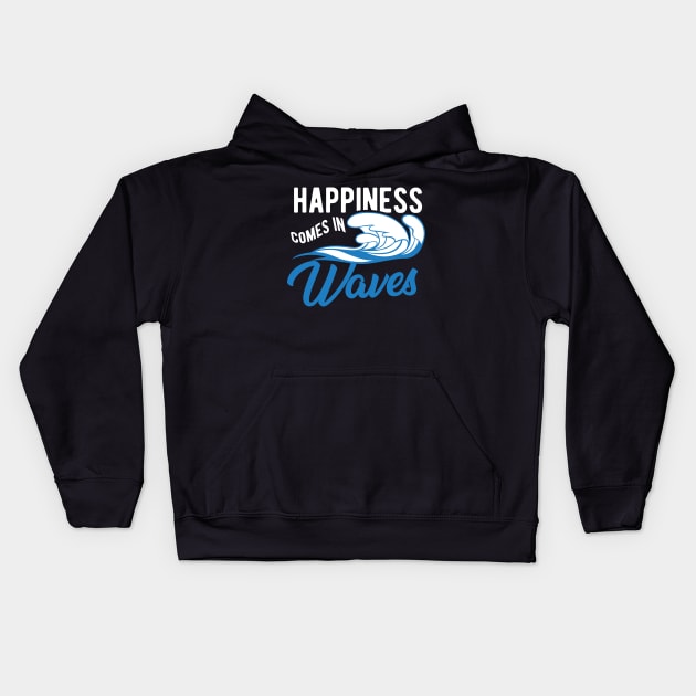 Surfer - Happiness comes in waves Kids Hoodie by KC Happy Shop